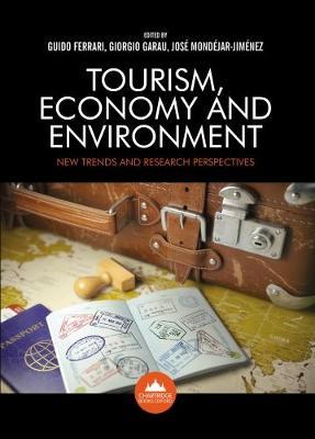 Tourism, Economy and Environment: New trends and research perspectives