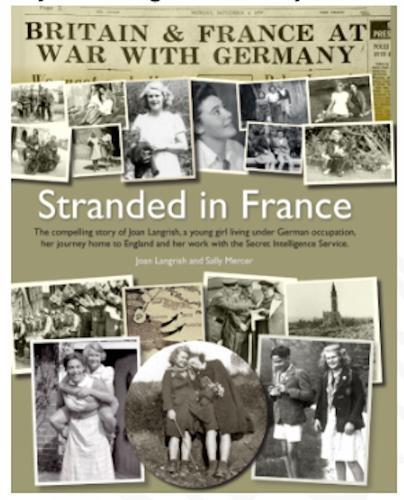 Stranded in France: The compelling Story of Joan Langrish