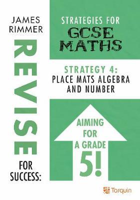 Place Mats - Algebra and Number: Strategy 4 for GCSE Mathematics
