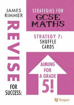 Shuffle Cards: Strategy 7 for GCSE Mathematics