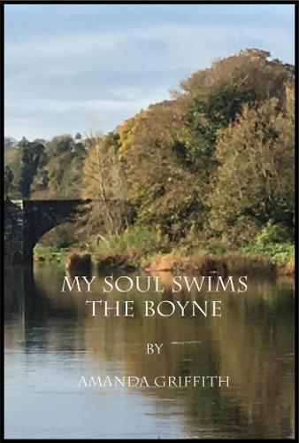 My Soul swims the Boyne
