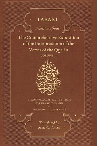 Selections from the Comprehensive Exposition of the Interpretation of the Verses of the Qur'an: Volume II