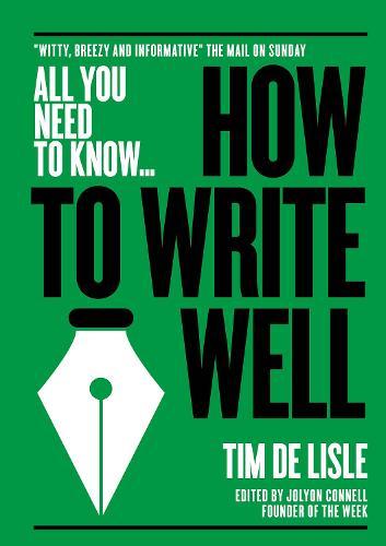 How to Write Well: """Witty, Breezy and Informative"" - The Mail on Sunday"