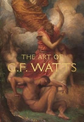 The Art of G.F. Watts