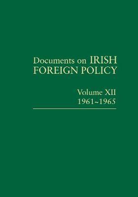 Documents on Irish Foreign Policy, v. 12: 1961-1965