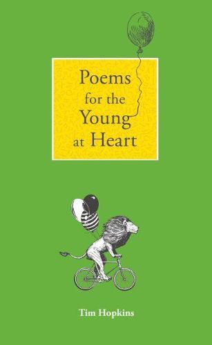 Poems for the Young at Heart: And Other Poems
