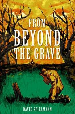 Beyond the Grave
