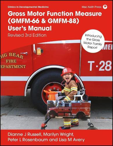 Gross Motor Function Measure (GMFM-66 & GMFM-88) User's Manual