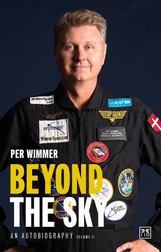 Beyond the Sky: An autobiography (volume two)