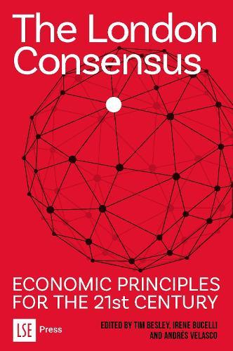 The London Consensus: Economic Principles for the 21st Century