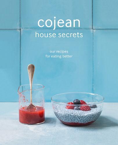 cojean: house secrets our recipes for eating better