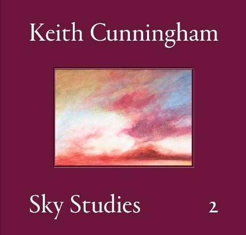 Keith Cunningham: Sky Studies, Volume II