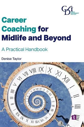 Career Coaching for Midlife and Beyond: A Practical Handbook