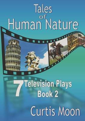 Tales of Human Nature II
