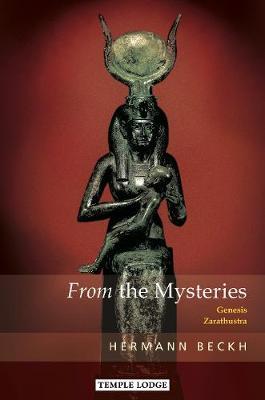 From the Mysteries: Genesis – Zarathustra