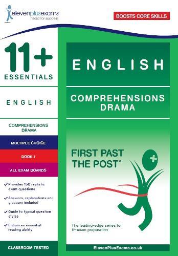 11+ English Comprehensions: Drama Comphrehensions Book 1