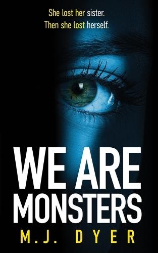 We Are Monsters