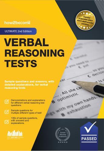 Verbal Reasoning Tests Ultimate 2nd Edition: Sample questions and answers, with detailed explanations, for verbal reasoning tests