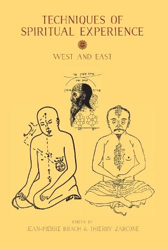 Techniques of Spiritual Experience: West and East