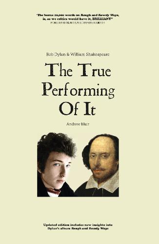 The True Performing Of It