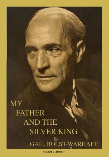 My Father and the Silver King