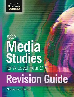 AQA Media Studies For A Level Year 2: Revision Guide