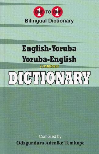 English-Yoruba & Yoruba-English One-to-One Dictionary