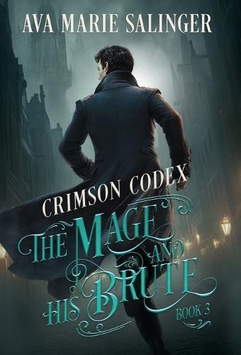 Crimson Codex (The Mage and His Brute Book 3)