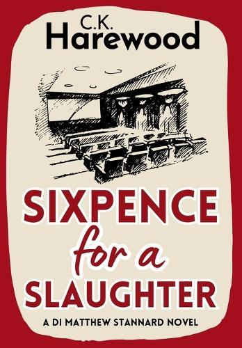 Sixpence for a Slaughter