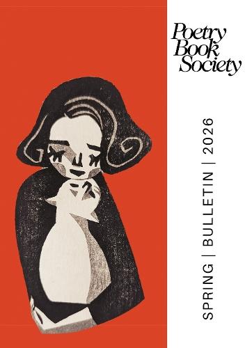 Poetry Book Society Spring 2026 Bulletin