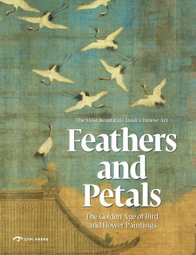 Feathers and Petals: Aesthetic Revolution: Classical Bird and Flower Paintings