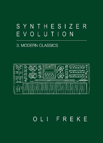 Synthesizer Evolution Modern Classics