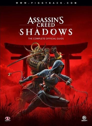 Assassin's Creed Shadows - The Complete Official Guide: Standard Edition