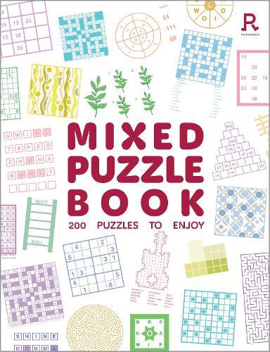 Mixed Puzzle Book: An absorbing collection of 200 mixed puzzles for adults