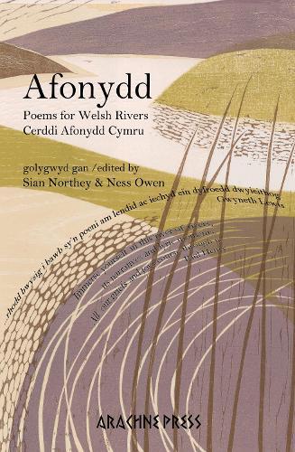 Afonydd: Poems for Welsh Rivers / Cerddi Afonydd Cymru