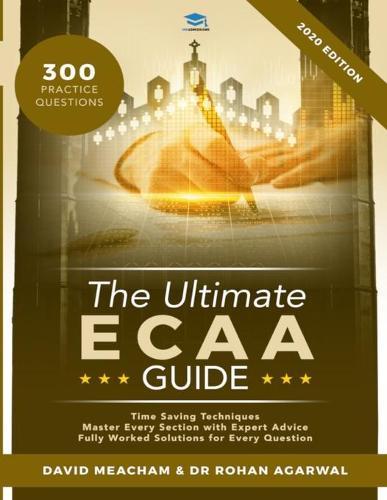 The Ultimate ECAA Guide: Economics Admissions Assessment Guide. Latest specification with 300+ practice questions with fully worked solutions, time saving techniques, score boosting strategies, and formula sheets.