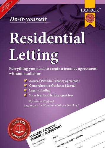 Residential Letting DIY Kit: Everything you need to create a tenancy agreement, without a solicitor