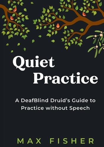Quiet Practice