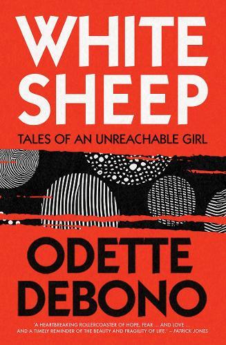 White Sheep: Tales of an Unreachable Girl