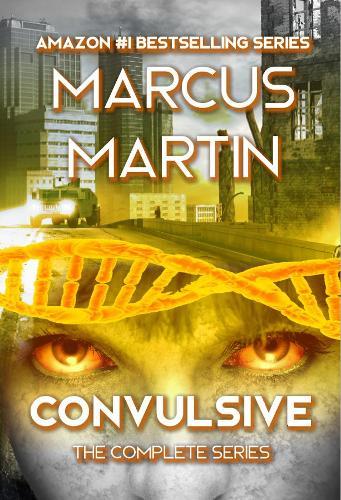 Convulsive: The Complete Series: A Pandemic Survival Near Future Thriller
