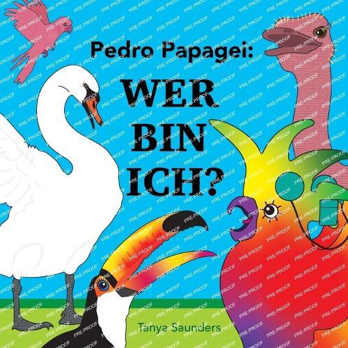 Pedro Papagei - Wer Bin Ich?: frühe Lerner ermutigen, neue Sprachlaute und Dialoge zu üben