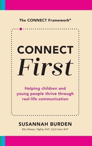 CONNECT First: Helping Children & Young People Thrive Through Real-Life Communication