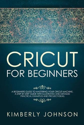 Cricut for Beginners