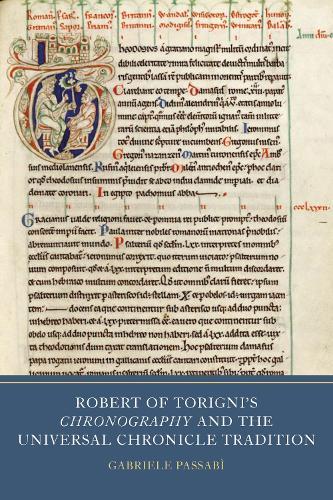 Robert of Torigni's Chronography and the Universal Chronicle Tradition