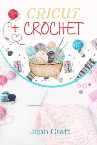 Cricut + Crochet