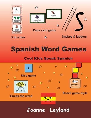 Spanish Word Games: Cool Kids Speak Spanish