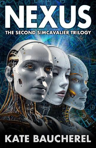 Nexus: The Second Simcavalier Trilogy
