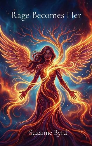 Rage Becomes Her: Reclaiming Anger as a Tool for Empowerment and Healing