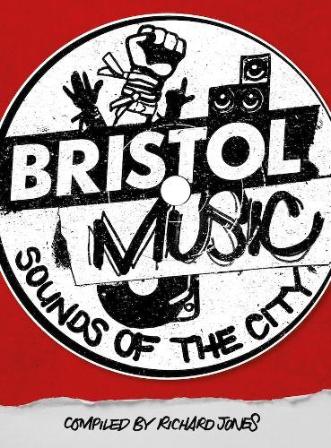 Bristol Music: Sounds Of The City