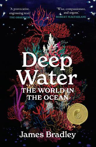 Deep Water: The World in the Ocean